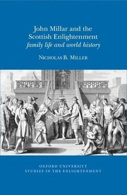 John Millar and the Scottish Enlightenment 1