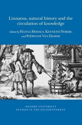 bokomslag Linnaeus, natural history and the circulation of knowledge