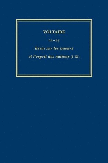 Voltaire, Bruno Bernard, Renwick, Cronk, Godden - Œuvres complètes de Voltaire (Complete Works of Voltaire) 21-27, Inbunden