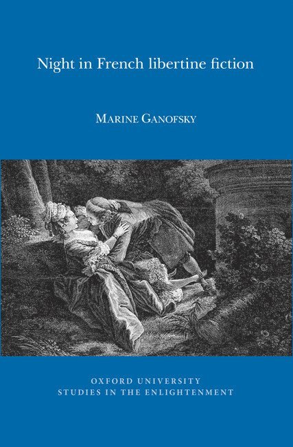 Ganofsky, M: Night in French Libertine Fiction