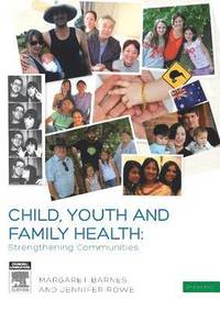bokomslag Child, Youth and Family Health: Strengthening Communities