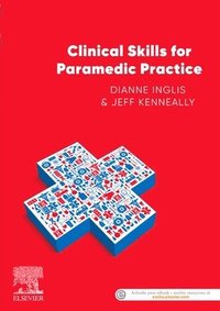 bokomslag Clinical Skills for Paramedic Practice ANZ