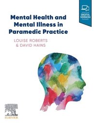 bokomslag Mental Health and Mental Illness in Paramedic Practice