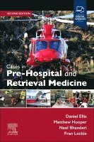 bokomslag Cases in Pre-Hospital and Retrieval Medicine, 2e