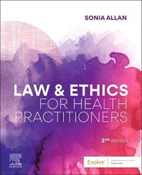 bokomslag Law and Ethics for Health Practitioners
