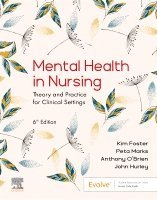 Kim Foster, Peta Marks, Anthony O'Brien, John Hurley - Mental Health in Nursing, Häftad
