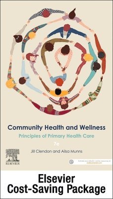 Community Health and Wellness: Principles of Primary Health Care 7E 1