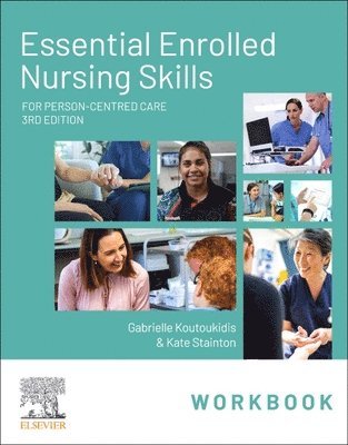 bokomslag Essential Enrolled Nursing Skills Workbook for Person-Centred Care