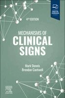 Mark Dennis, Brendan Cantwell - Mechanisms of Clinical Signs, Häftad