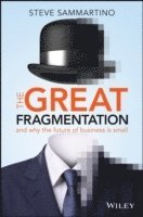 Steve Sammartino - Great Fragmentation, Häftad