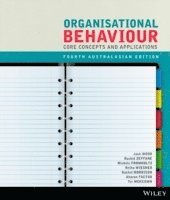 bokomslag Organisational Behaviour Core Concepts and Applications 4e Australasian