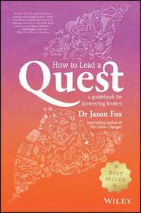 bokomslag How To Lead A Quest