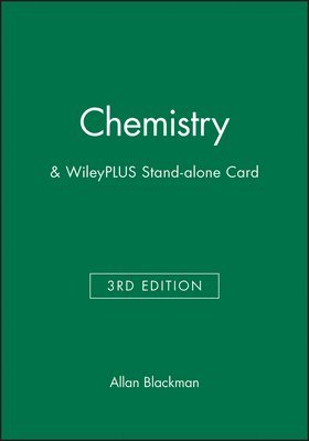 Allan Blackman - Chemistry 3e & WileyPLUS Stand–alone Card, Häftad