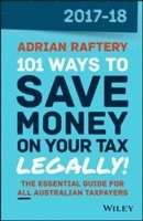 bokomslag 101 Ways to Save Money on Your Tax - Legally! 2017-2018