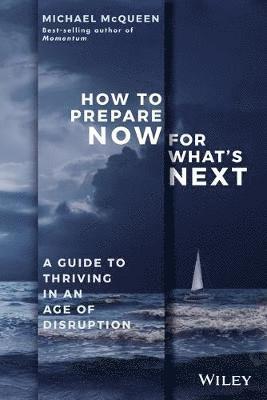 How to Prepare Now for What's Next 1