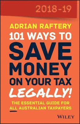 101 Ways To Save Money on Your Tax - Legally! 2018-2019 1