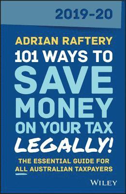 101 Ways to Save Money on Your Tax - Legally! 2019-2020 1