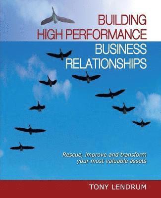 Building High Performance Business Relationships 1