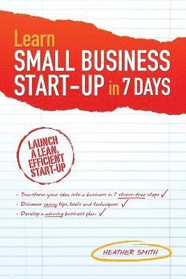 Learn Small Business Startup in 7 Days 1