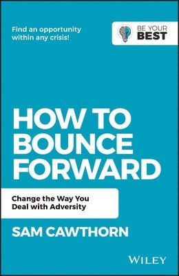 Sam Cawthorn - How to Bounce Forward, Häftad
