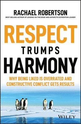 Rachael Robertson - Respect Trumps Harmony, Häftad