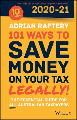 101 Ways to Save Money on Your Tax – Legally! 2020 – 2021