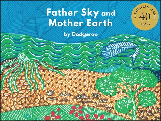 Oodgeroo - Father Sky and Mother Earth, Inbunden