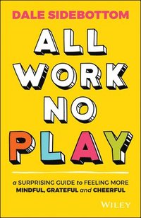 bokomslag All Work No Play