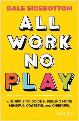 bokomslag All Work No Play