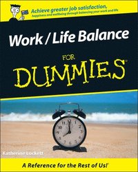 bokomslag Work / Life Balance For Dummies