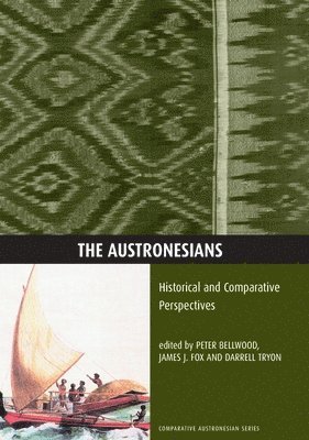 The Austronesians: Historical and Comparative Perspectives 1