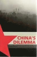 bokomslag China's Dilemma: Economic Growth, the Environment and Climate Change