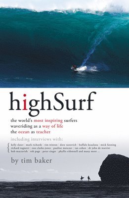 Tim Baker - High Surf the Worlds Most Inspiring, Häftad