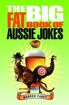 bokomslag The Big Fat Book of Aussie Jokes