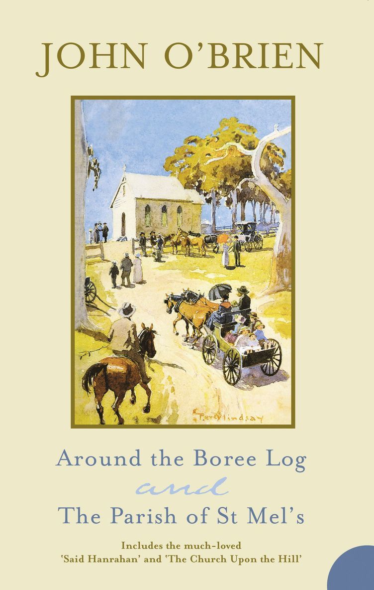 John O'Brien - Around the Boree Log and The Parish of St Mel's, Häftad