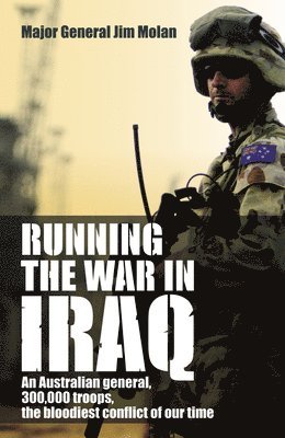 bokomslag Running the War in Iraq