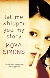 bokomslag Let Me Whisper You My Story