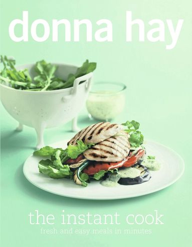 Donna Hay - Instant Cook, Häftad