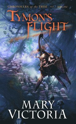 Mary Victoria - Tymon's Flight, Häftad. Tillgänglighet: Lägg i varukorg