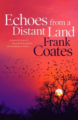 Echoes From a Distant Land