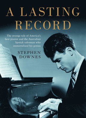 STEPHEN DOWNES, Stephen Downes - Lasting Record, Häftad