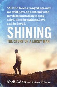 bokomslag SHINING THE STORY OF A LUCKY MAN