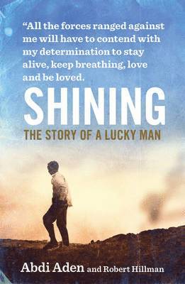 bokomslag SHINING THE STORY OF A LUCKY MAN