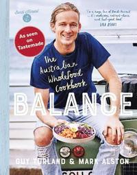 bokomslag Balance: The Australian Wholefood Cookbook