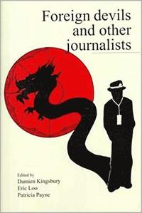 bokomslag Foreign Devils and Other Journalists