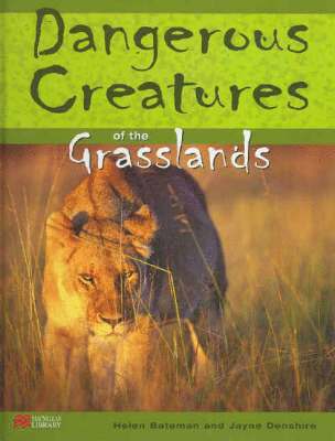 Dangerous Creatures Grasslands Macmillan Library