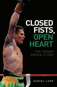 bokomslag Closed Fists, Open Heart