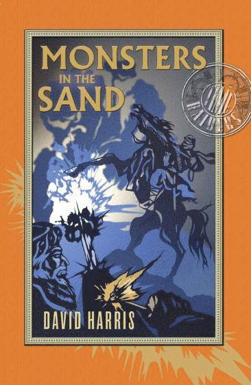 David Harris - Monsters in the Sand, Häftad