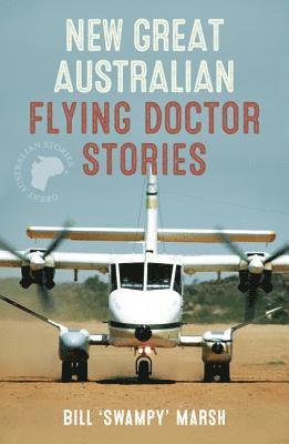 New Great Australian Flying Doctor Stories 1