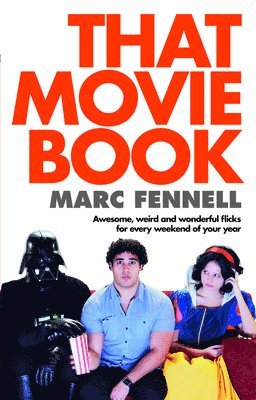Marc Fennell - That Movie Book, Häftad